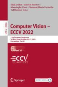 Computer Vision – ECCV 2022: 17th European Conference, Tel Aviv, Israel, October 23–27, 2022, Proceedings, Part VI