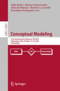 Conceptual Modeling: 41st International Conference, ER 2022, Hyderabad, India, October 17–20, 2022, Proceedings