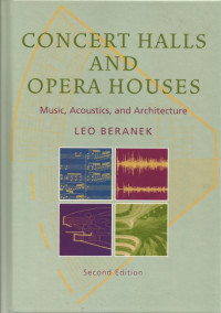 CONCERT HALLS AND OPERA HOUSES: Music, Acountics, and Architecture