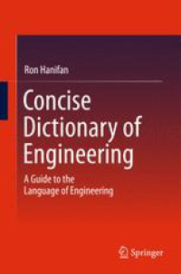 Concise Dictionary of Engineering: A Guide to the Language of Engineering