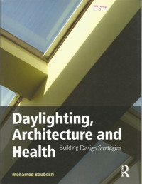 Daylighting, architecture and health: Building design strategies
