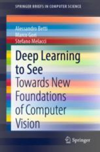 Deep Learning to See: Towards New Foundations of Computer Vision