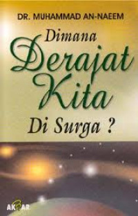 Dimana derajat kita di surga ?