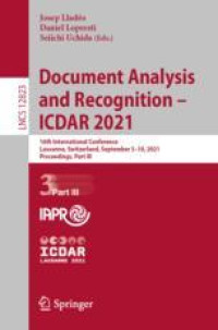 Document Analysis and Recognition – ICDAR 2021: 16th International Conference, Lausanne, Switzerland, September 5–10, 2021, Proceedings, Part III