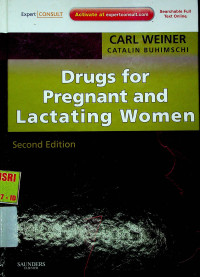 Drugs for Pregnant and Lactating Women, Second Edition