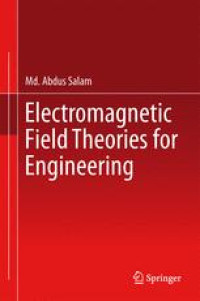 Electromagnetic Field Theories for Engineering