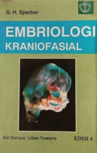 EMBRIOLOGI KRANIOFASIAL; EDISI 4