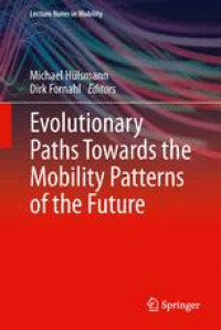 Evolutionary Paths Towards the Mobility Patterns of the Future