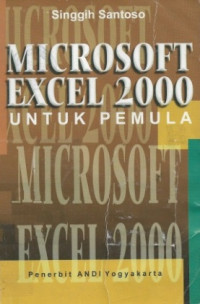 MICROSOFT EXCEL 2000 UNTUK PEMULA