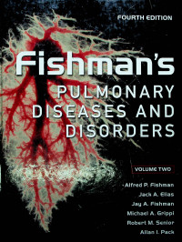 Fishman's PULMONARY DISEASES AND DISORDERS