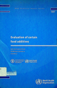 Evaluation of certain food additives : Eighty-fourth report of the Joint FAO/WHO Expert Committee on Food Additives