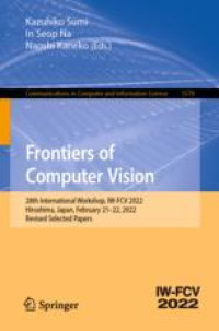Frontiers of Computer Vision: 28th International Workshop, IW-FCV 2022, Hiroshima, Japan, February 21–22, 2022, Revised Selected Papers