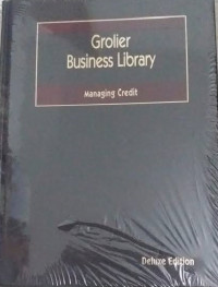 Grolier Business Library: Managing Credit, Deluxe Edition