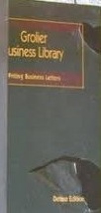 Grolier Business Library: Writing Business Letters, Deluxe Edition