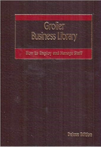 Grolier Business Library: How to Employ and Manage Staff, Deluxe Edition