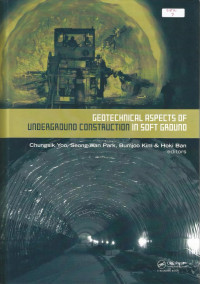 Geotechnical aspects of underground construction in soft ground