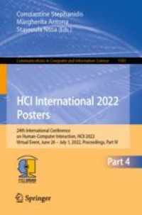 HCI International 2022 Posters: 24th International Conference on Human-Computer Interaction, HCII 2022, Virtual Event, June 26 – July 1, 2022, Proceedings, Part IV