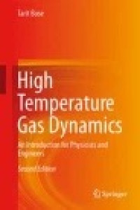 High Temperature Gas Dynamics An Introduction for Physicists and Engineers
