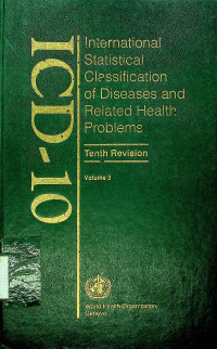 International Statistical Classification of Diseses and Related Health Problems, Volume 3 Alphabetical index