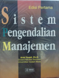 Sistem Pengendalian Manajemen : Edisi Pertama