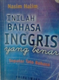 INILAH BAHASA INGGRIS yang benar : Seputar Tata Bahasa