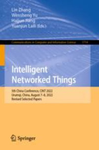 Intelligent Networked Things: 5th China Conference, CINT 2022, Urumqi, China, August 7-8, 2022, Revised Selected Papers