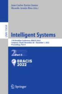 Intelligent Systems: 11th Brazilian Conference, BRACIS 2022, Campinas, Brazil, November 28 – December 1, 2022, Proceedings, Part II