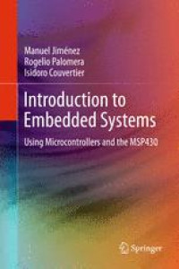 Introduction to Embedded Systems: Using Microcontrollers and the MSP430