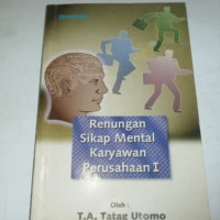 Renungan Sikap Mental Karyawan Perusahaan I