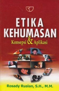 ETIKA KEHUMASAN: Konsepsi & Aplikasi