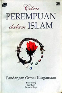 citra PEREMPUAN dalam ISLAM: Pandangan Ormas Keagamaan