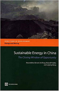 Sustainable energy in China: The Closing Window of Opportunity