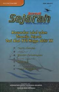 Jurnal Sejarah: Pemikiran, Rekonstruksi, Persepsi Masyarakat Lokal dalam Dinamika Sejarah Dari Abad XVII Hingga Akhir XX