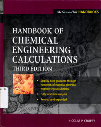 HANDBOOK OF CHEMICAL ENGINEERING CALCULATIONS, THIRD EDITION