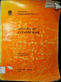 Materi pokok komunikasi antarpribadi : IKOM 4337 / 3 sks / modul 1 - 9