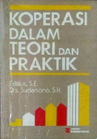 KOPERASI DALAM TEORI DAN PRAKTIK