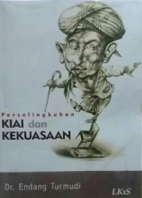 Perselingkuhan; KIAI dan KEKUASAAN