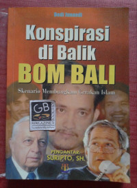 Konspirasi di Balik BOM BALI