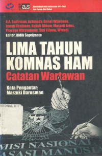 Lima tahun KOMNAS HAM: Catatan Wartawan