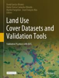 Land Use Cover Datasets and Validation Tools: Validation Practices with QGIS