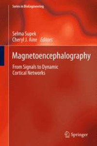 Magnetoencephalography: From Signals to Dynamic Cortical Networks