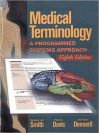 Medical Terminology: A PROGRAMMED SYSTEMS APPROACH