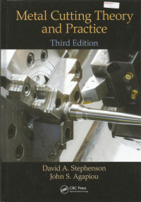 Metal Cutting Theory and Practice, Third Edition