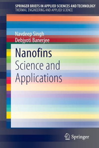 Nanofins: cience and Applications