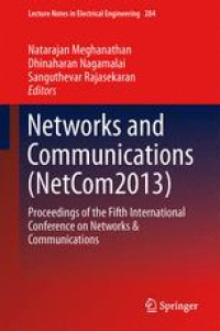 Networks and Communications (NetCom2013): Proceedings of the Fifth International Conference on Networks & Communications