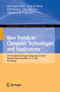 New Trends in Computer Technologies and Applications: 25th International Computer Symposium, ICS 2022, Taoyuan, Taiwan, December 15–17, 2022, Proceedings