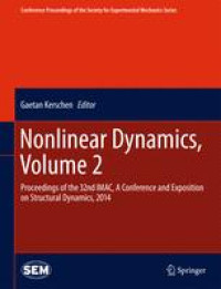 Nonlinear Dynamics, Volume 2: Proceedings of the 32nd IMAC, A Conference and Exposition on Structural Dynamics, 2014