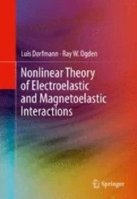 Nonlinear Theory of Electroelastic and Magnetoelastic Interactions