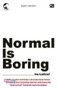 Normal is Boring