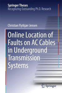 Online Location of Faults on AC Cables in Underground Transmission Systems